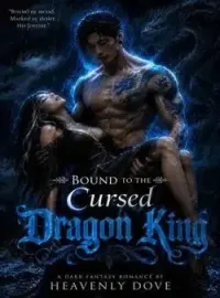 Bound to the Cursed Dragon King Novel Cover