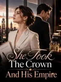 She Took The Crown And His Empire Novel Cover
