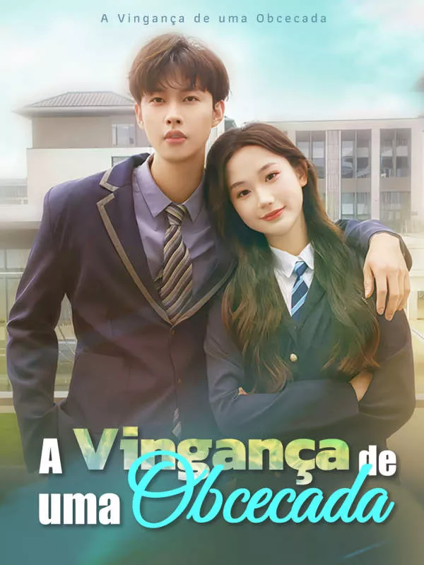 A Vingança de uma ObcecadaMini Séries