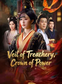 Veil of Treachery, Crown of PowerShort Dramas