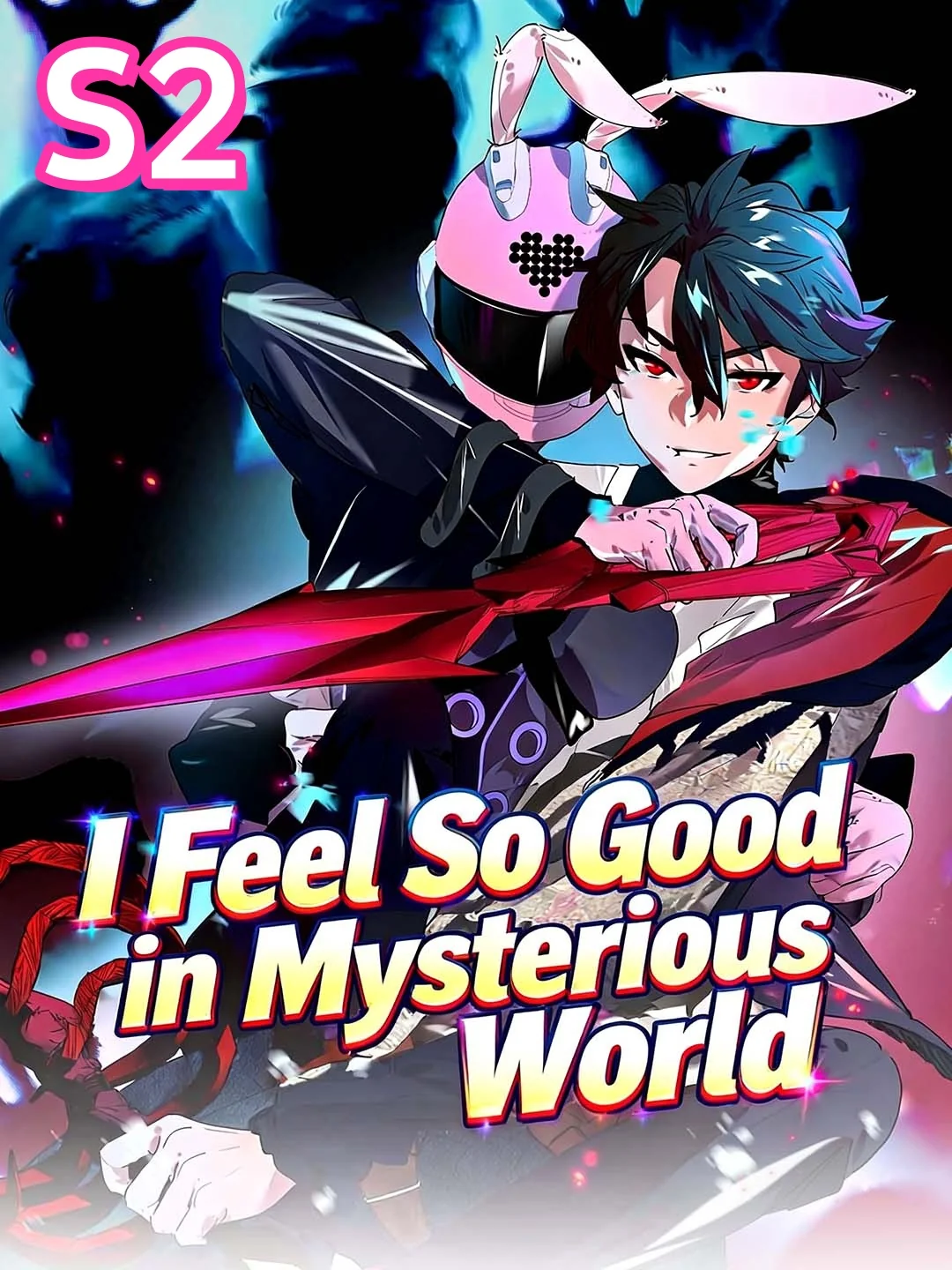 I Feel So Good in Mysterious World S2Mini Series