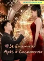 [Versão Dublada] Se Enamorar Após o Casamento Review