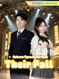 [Dubbed Version] Reborn Tycoon: Her Rise, Their FallMini Series