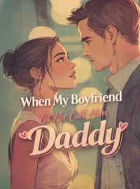 When My Boyfriend Let Her Call Him Daddy