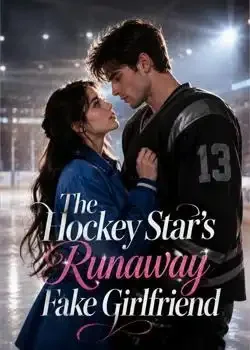 The Hockey Star's Runaway Fake Girlfriend Novel Cover