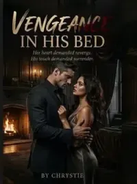 VENGEANCE IN HIS BED Novel Cover