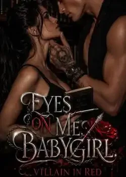 Eyes On Me, Babygirl Novel Cover