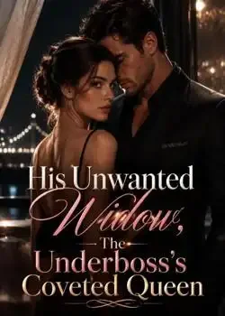His Unwanted Widow, The Underboss's Coveted Queen Novel Cover
