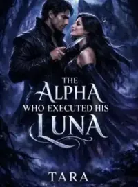 The Alpha who Executed his Luna Novel Cover