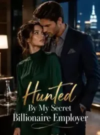 Hunted By My Secret Billionaire Employer Novel Cover