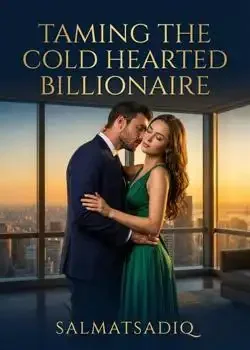 Taming The Cold Hearted Billionaire Novel Cover