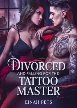 Divorced and Falling for the Tattoo Master Novel Cover