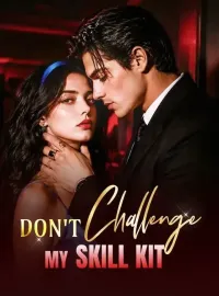 Don't Challenge My Skill KitMini Series