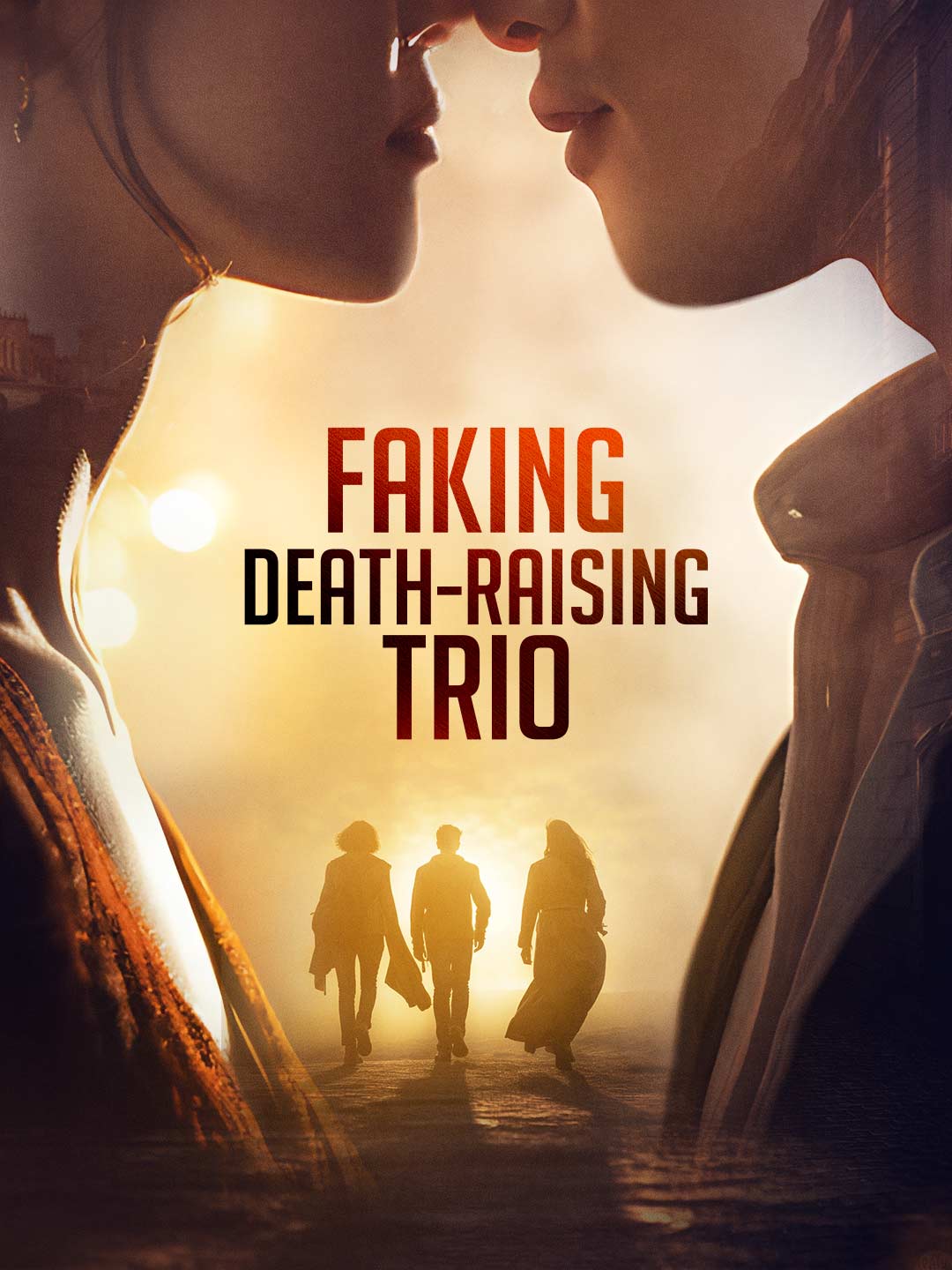 Faking Death, Raising TrioMini Series