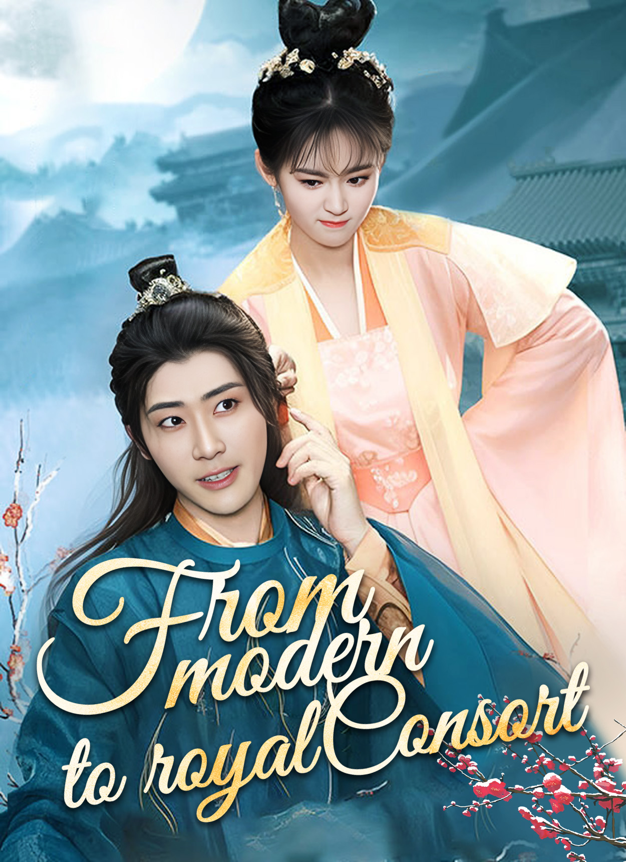 [Dubbed] From Modern to Royal Consort Mini Series