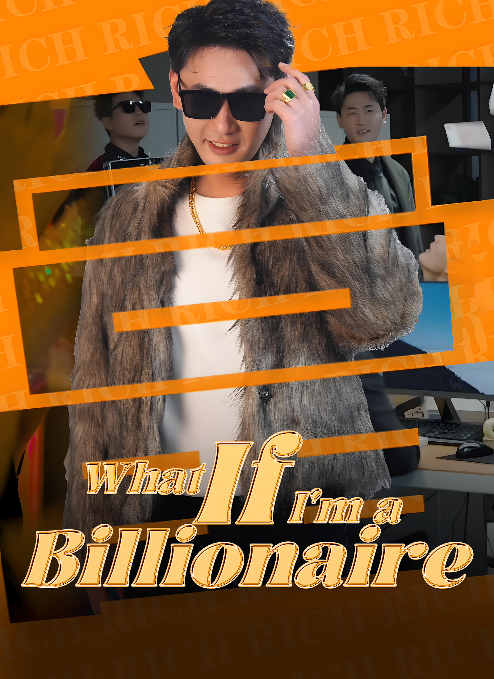 What If I'm a Billionaire? Mini Series