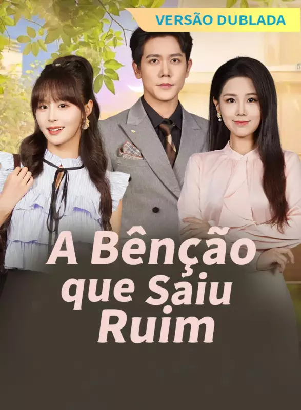 [Versão Dublada] A Bênção que Saiu RuimMini Séries