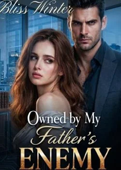 Owned By My Father's Enemy Novel Cover