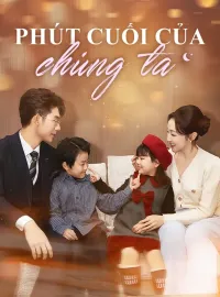 Phút cuối của chúng ta