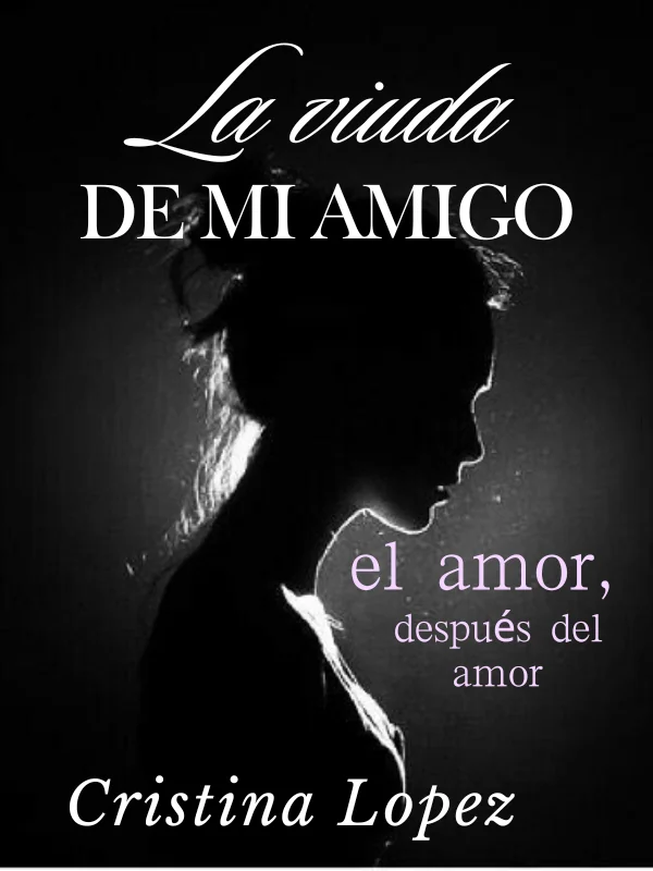 Portada de la novela La viuda de mi amigo