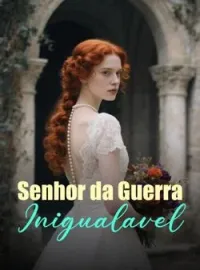 Capa do romance Senhor da Guerra Inigualável