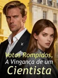 Capa do romance Votos Rompidos, A Vingança de um Cientista