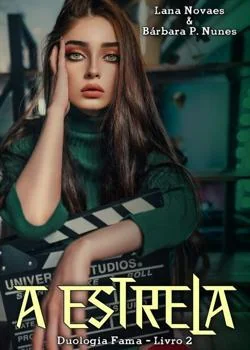 Capa do romance A Estrela (Duologia Fama Livro 2)