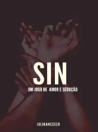 Capa do romance SIN - Um jogo de amor e sedução