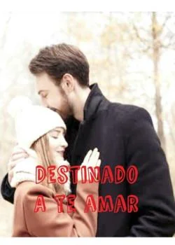 Capa do romance Destinado a te amar