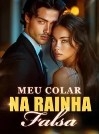 Capa do romance Meu Colar Na Rainha Falsa