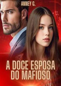 Capa do romance A Doce Esposa Do Mafioso.