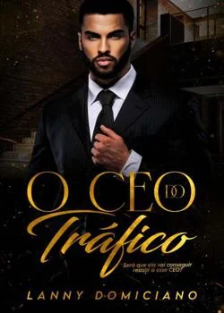 Capa do romance O CEO do tráfico (morro)