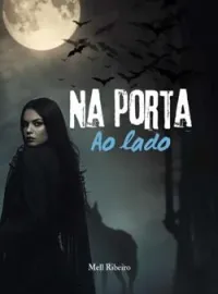 Capa do romance Na porta ao lado