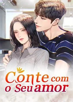 Capa do romance Conte com o seu amor