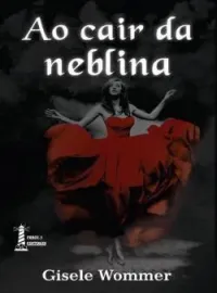 Capa do romance Ao cair da neblina