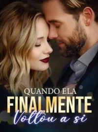 Capa do romance Quando ela finalmente voltou a si