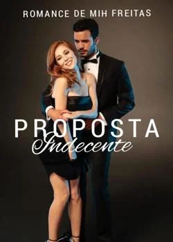 Capa do romance Proposta Indecente 