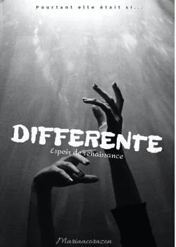 Couverture du roman DIFFERENTE : Espoir de renaissance