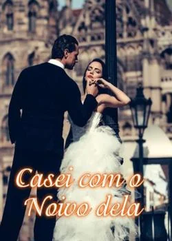 Capa do romance Casei com o Noivo dela