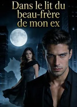 Couverture du roman Dans le lit du beau‑frère de mon ex