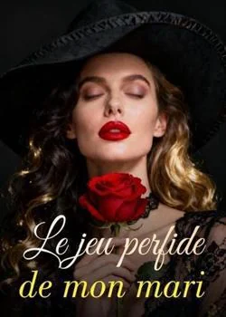 Couverture du roman Le jeu perfide de mon mari