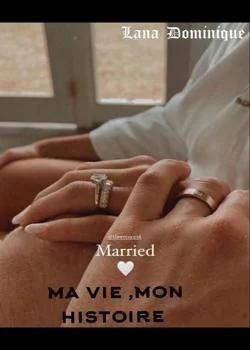 Couverture du roman Ma vie, mon histoire