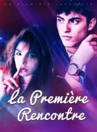 Couverture du roman La première rencontre
