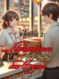 Couverture du roman Livraison Express au cœur (Partie 2)