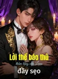Bìa tiểu thuyết Lời thề báo thù thầm lặng của Luna đầy sẹo