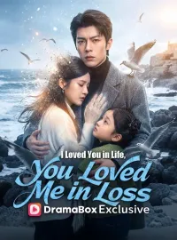 I Loved You in Life, You Loved Me in Loss (DUBBED)Mini Series
