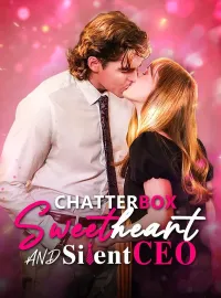 Chatterbox Sweetheart and Silent CEOMini Series