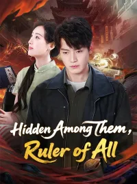Hidden Among Them, Ruler of AllMini Series