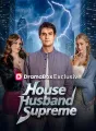 House Husband Supreme Review