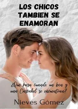 Portada de la novela Los chicos también se enamoran 